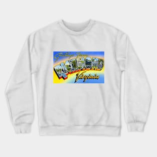 Greetings from Richmond Virginia, Vintage Large Letter Postcard Crewneck Sweatshirt